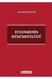 Evlenmenin Hükümsüzlüğü - Nazlı Hilal Çelik 9786257293730 - 1