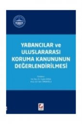 Yabancılar Ve Uluslararası Koruma Kanununun Değerlendirilmesi - 1