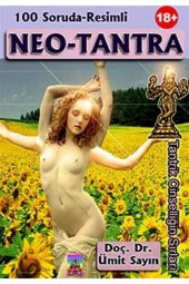 100 Soruda Resimli Neo-tantra & Tantrik Cinselliğin Sırları - 1