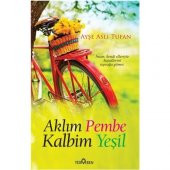 Aklım Pembe Kalbim Yeşil-Ayşe Aslı Tufan - 1