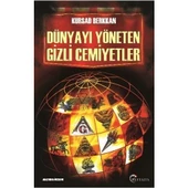 Dünyayı Yöneten Gizli Cemiyetler - 1