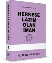 Herkese Lazım Olan İman (Hakikat Kitabevi) - 2
