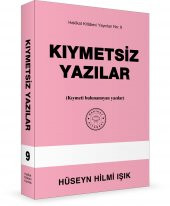 Kıymetsiz Yazılar (Hakikat Kitabevi) - 1