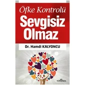 Öfke Kontrolü Sevgisiz Olmaz-Hamdi Kalyoncu - 1