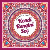 Kendi Rengini Seç - Stresi Azaltma Sanatı - 1