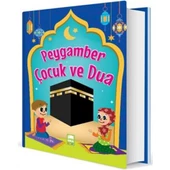 Peygamber Çocuk Ve Dua - 1