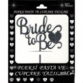 Bride To Be Yazılı Bekarlığa Veda Partisi Pleksi Pasta Süsü Gümüş Renk - 2