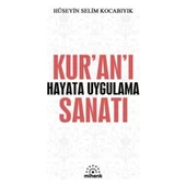 Kur’an’ı Hayata Uygulama Sanatı - 1