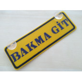 SARI DEKOR PLAKA - BAKMA GİT (22x7,5cm) vantuzlu Pleksi, Dekor Levha, SARI PLAKA - 1