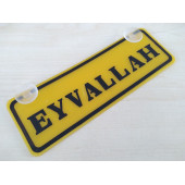 SARI DEKOR PLAKA - EYVALLAH (22x7,5cm) vantuzlu Pleksi (Dekor Levha) SARI PLAKA - 1