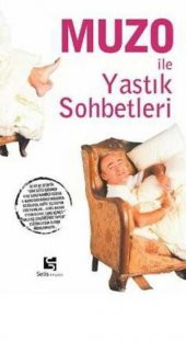 Muzo İle Yastık Sohbetleri / Muzo - Selis Kitaplar - 1