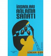 İnsanları Anlama Sanatı - Serkan Kan - 1