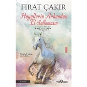Hayallerin Arkandan El Sallamasın - 1