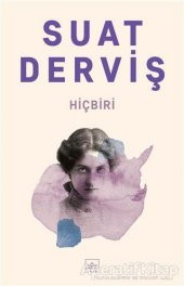 Hiçbiri - Suat Derviş - İthaki Yayınları - 1
