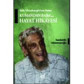 Kumandan Babanın Hayat Hikayesi - 1