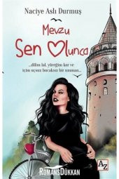 Mevzu Sen Olunca-Naciye Aslı Durmuş - 1