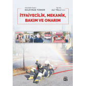 İtfaiyecilik'' Mekanik'' Bakım ve Onarım - Ali Telli'' Süleyman Türker - 1