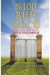 %100 Ruh Gücü - Metin Oktay Albasan - 1