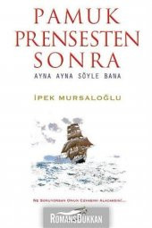 Pamuk Prensesten Sonra - 1