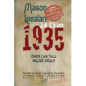 Mason Locaları Bir Emirle Kapatıldı 14 Ekim 1935 - 1
