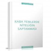 Kaba Yemlerde Niteliğin Saptanması Kitabı - 1