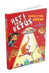 Hey Ben Betüş! - MahalleNin Gizemi Oscar Yayınları - 1