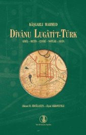 Divanu Lugatit - Türk - Ahmet B. ERCİLASUN / ciltli - 1