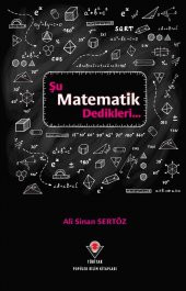 Şu Matematik Dedikleri - Ali Sinan Sertöz - 1