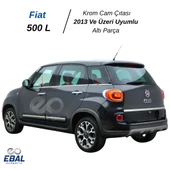 Fiat 500L Krom Cam Çıtası 6 Parça 2013 ve Sonrası Paslanmaz Çelik thumbnail 4
