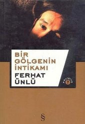 Bir Gölgenin İntikamı - 1