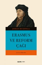 Erasmus ve Reform Çağı - 1