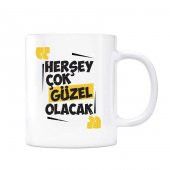 Herşey Çok Güzel Olacak Kupa Bardak - 1