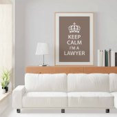 Avukatlara Özel Çerçevesiz Poster Keep Calm I'm a Lawyer 50x70 cm - 1