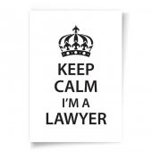 Avukatlara Özel Çerçevesiz Poster Keep Calm I'm a Lawyer 50x70 cm - 2