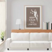 Avukatlara Özel Çerçevesiz Poster Keep Calm I'm a Lawyer Adalet Heykeli 50x70 cm - 1