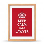 Avukatlara Özel Çerçeveli Poster Afiş Keep Calm Im a Lawyer - 30x40 cm Büyük Boy - 2