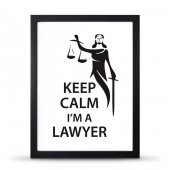 Avukatlara Özel Çerçeveli Poster Afiş Keep Calm Im a Lawyer Adalet Heykeli - 30x40 cm Büyük Boy - 1