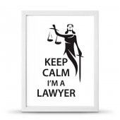 Avukatlara Özel Çerçeveli Poster Afiş Keep Calm Im a Lawyer Adalet Heykeli - 30x40 cm Büyük Boy - 2