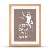 Avukatlara Özel Çerçeveli Poster Afiş Keep Calm I'm a Lawyer Adalet Heykeli - 30x40 cm Büyük Boy - 1