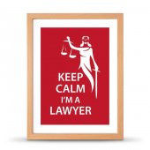 Avukatlara Özel Çerçeveli Poster Afiş Keep Calm I'm a Lawyer Adalet Heykeli - 30x40 cm Büyük Boy - 2