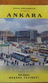 İLKOKUL ÖĞRENCİLERİ İÇİN  İLİMİZ  ANKARA - 1