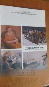 ''TABLOLARDA  AİLE  ''  RESİM SERGİSİ KATALOĞU - 1