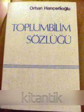 TOPLUMBİLİM SÖZLÜĞÜ - 1