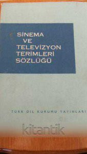 SİNEMA VE TELEVİZYON TERİMLERİ SÖZLÜĞÜ - 1