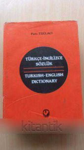 TÜRKÇE - İNGİLİZCE SÖZLÜK  * TURKISH - ENGLISH DICTIONARY - 1