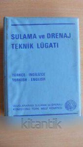 SULAMA  ve  DRENAJ TEKNİK LÜGATI  Türkçe-İngilizce /  Turkish- English - 1
