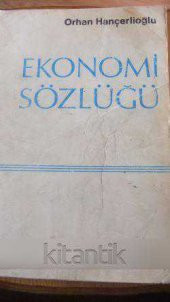 EKONOMİ  SÖZLÜĞÜ  (  Birinci  Baskı  ) - 1