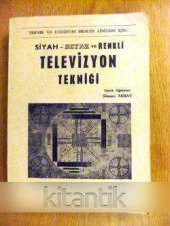 SİYAH-BEYAZ  VE RENKLİ  TELEVİZYON TEKNİĞİ - 1