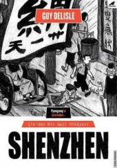 Pyongyang' ın  Çizerinden  /    Çin'den Bir Gezi Hikayesi   SHENZHEN   (  Birinci Baskı  ) - 1