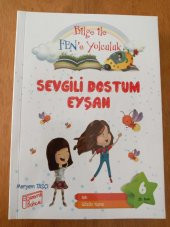 Bilge ile FEN' e Yolculuk *  SEVGİLİ DOSTUM EYŞAN    /  Işık  -  Gözün Yapısı - 1